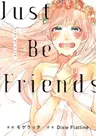 Just Be Friends
