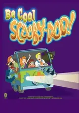 Be Cool, Scooby-Doo!