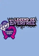 My Little Pony Equestria Girls – Legend of Everfree