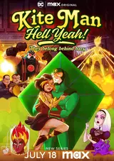 Kite Man: Hell Yeah!